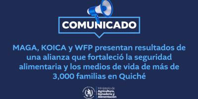 MAGA, KOICA y WFP presentan resultados de una alianza que fortaleció la seguridad alimentaria y los medios de vida de más de 3,000 familias en Quiché
