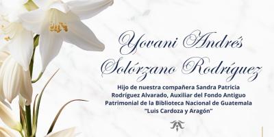 Expresamos nuestras condolencias por el fallecimiento de Yovani Solórzano