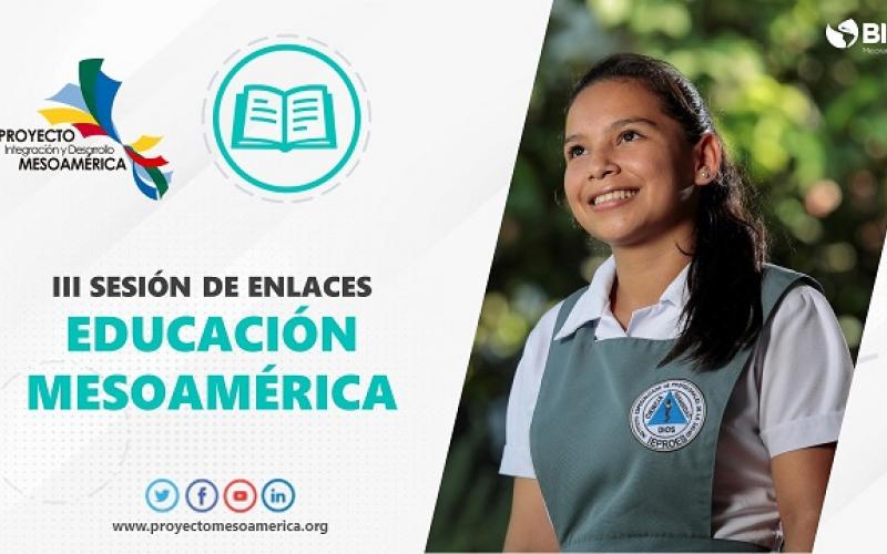 Guatemala participa en encuentro Enlaces de la Iniciativa Educación Mesoamérica, organizado por el Proyecto Mesoamérica