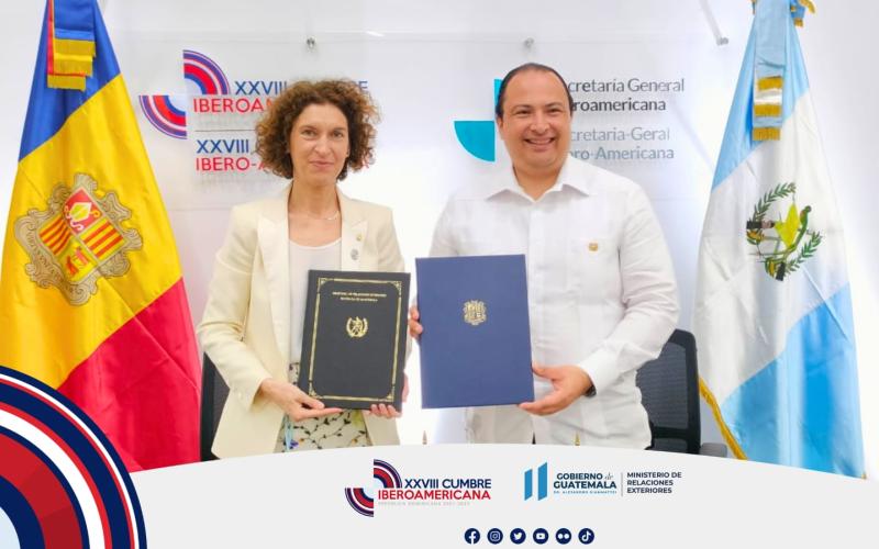 Guatemala y Andorra firman Memorándum de Entendimiento durante XXVIII Cumbre Iberoamericana de Jefes y Jefas de Estado y de Gobierno 