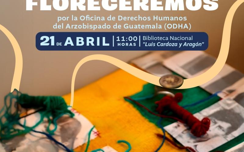 Te invitamos a ser parte de la presentación del Memorial Floreceremos