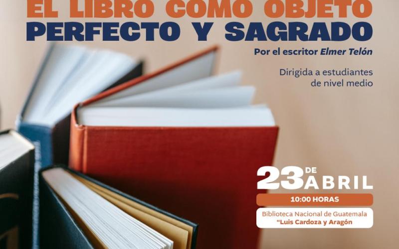 Escritor Elmer Telón impartirá la charla “El libro como objeto perfecto y sagrado”