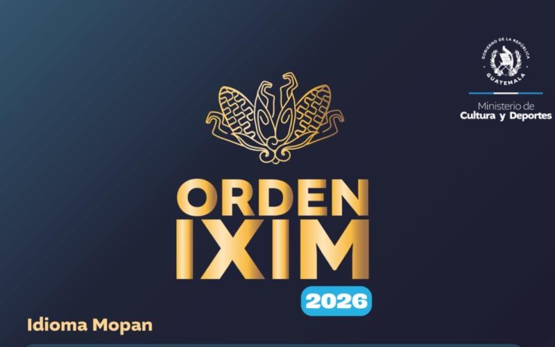 ¿Conoces a alguien que merezca la Orden Ixim? ¡Postula!