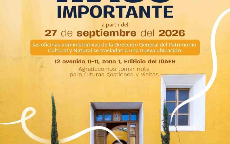 Oficinas de Patrimonio Cultural y Natural cambian de ubicación
