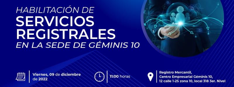 Invitación a la habilitación de Servicios Registrales en la sede de Géminis 10