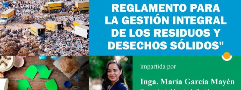 Aplicación del reglamento para la gestión integral de los residuos y desechos sólidos 