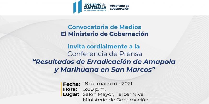 Conferencia: Resultados de erradicación de amapola y marihuana en San Marcos