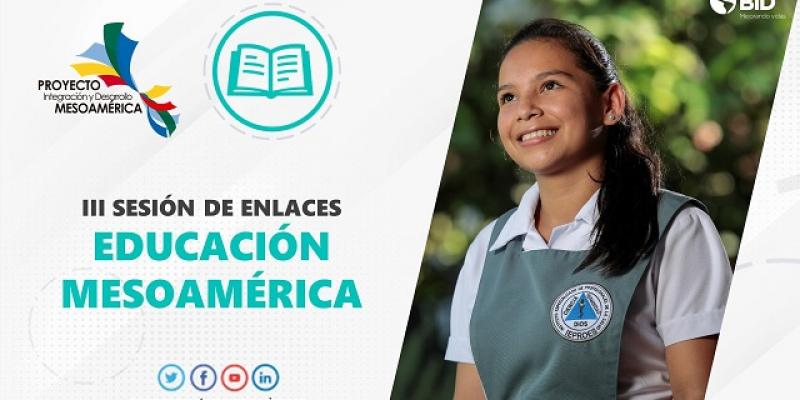 Guatemala participa en encuentro Enlaces de la Iniciativa Educación Mesoamérica, organizado por el Proyecto Mesoamérica