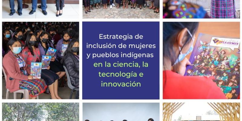 Se impulsan acciones para que las mujeres indígenas logren acceso a la ciencia y la tecnología