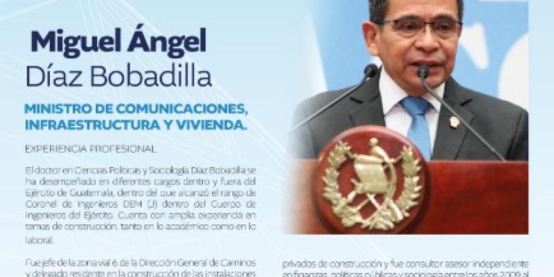 Miguel Ángel Díaz Bobadilla Ministro de Comunicaciones, Infraestructura y Vivienda