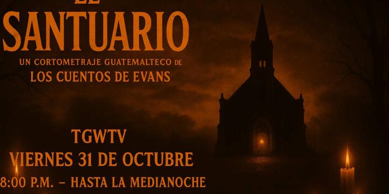 Disfruta del cortometraje guatemalteco “El Santuario”: cuando las sombras cobran vida