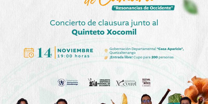 Festival Nacional Música de Cámara, concierto de clausura junto con el Quinteto Xocomil