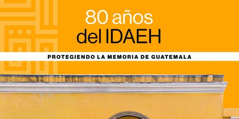 80 años del IDAEH